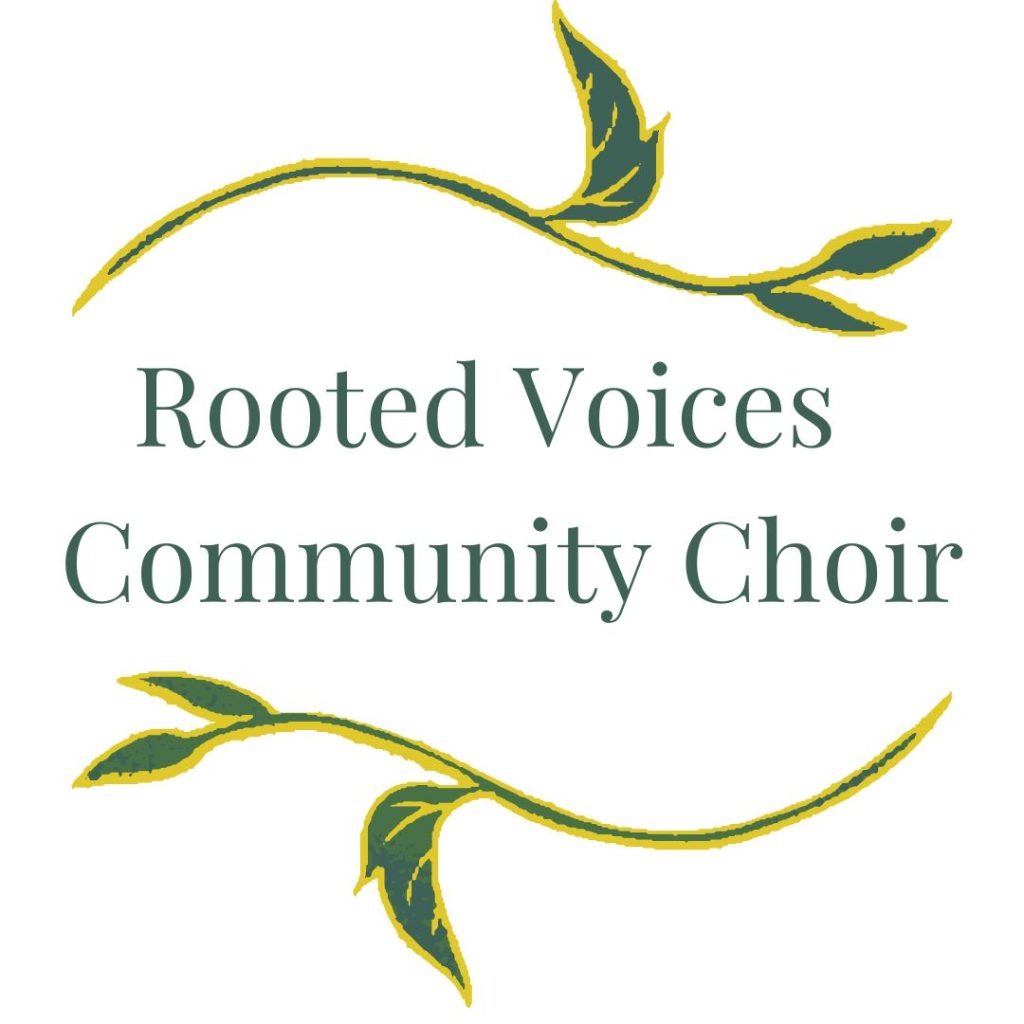 Rooted Voices Community Choir